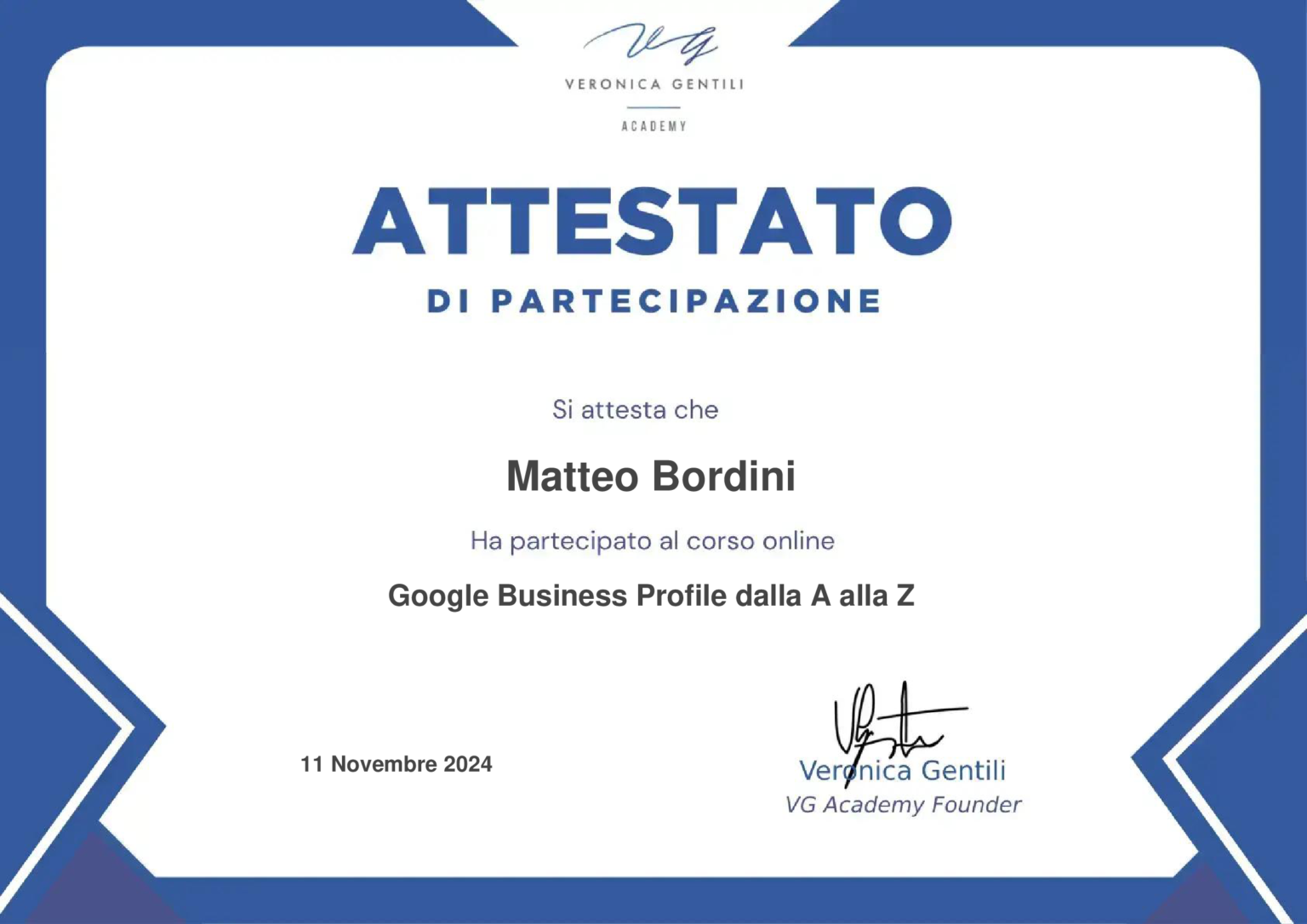 Matteo-Bordini-Google-Business-Profile-dalla-A-alla-Z-Certificato-Generico-Corsi-Academy-2024-Academy-Veronica-Gentili 1 of 1